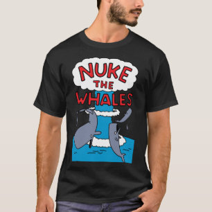 Nuke Der klassische T - Shirt der Wale