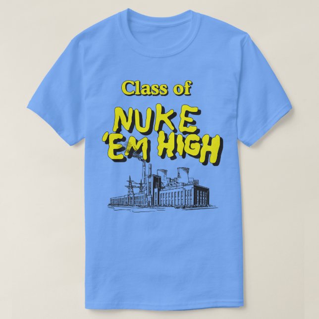 Nuke Em High T-Shirt (Design vorne)