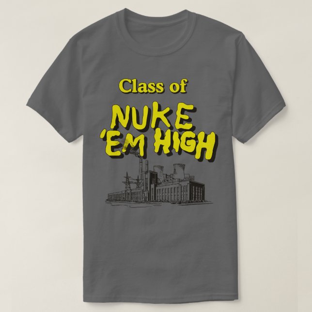 Nuke Em High T-Shirt (Design vorne)