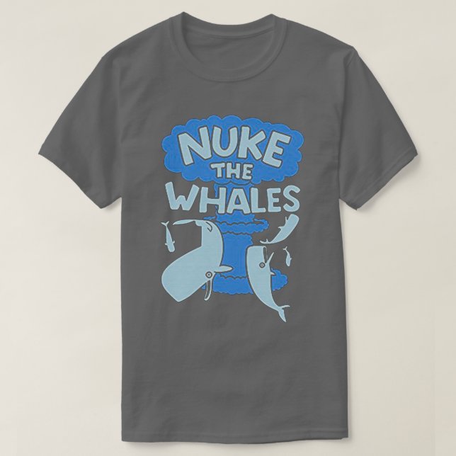 NUKE THE WHALES 14 T-Shirt (Design vorne)
