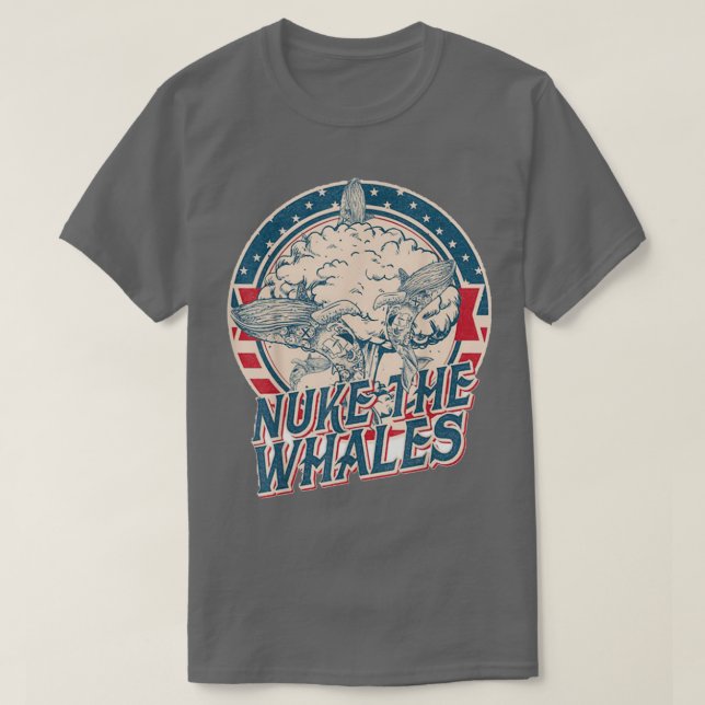 NUKE THE WHALES 7 T-Shirt (Design vorne)