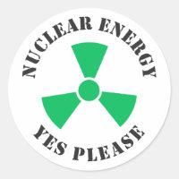 Nukleare Energie, ja, Nuklearer Power