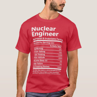 Nuklearer Ingenieur Ernährung und Undenie T-Shirt