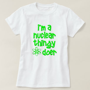 Nukleares Handelnd T-Shirt