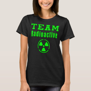 Nukleares Team-Radioaktives Zeichen T-Shirt