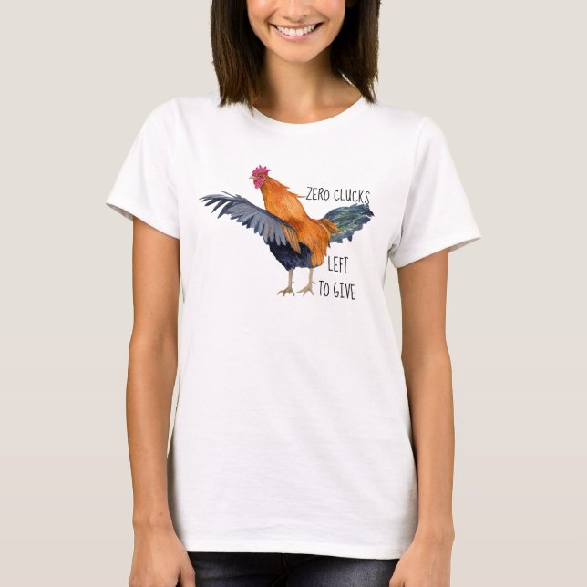 Null-Clucks Links, Rooster zu geben T-Shirt (Vorderseite)