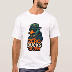 Null Enten gegeben – Lustiger sarkastischer Humor T-Shirt