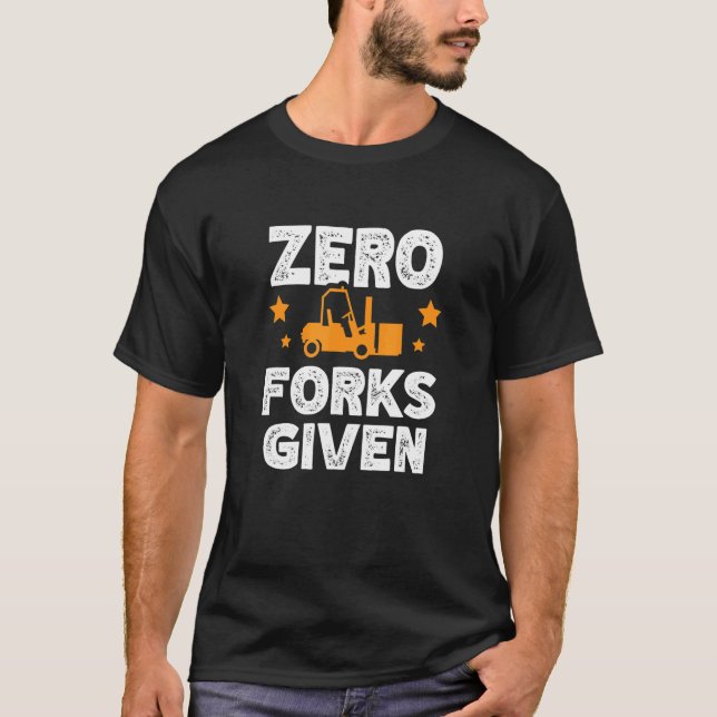Null Gabelstapler für Lagerarbeiter Storeman Gabel T-Shirt (Vorderseite)