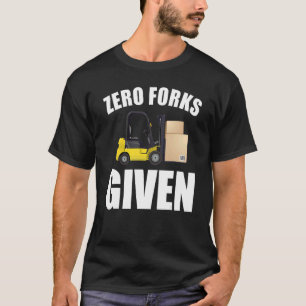 Null Gabelstapler T-Shirt