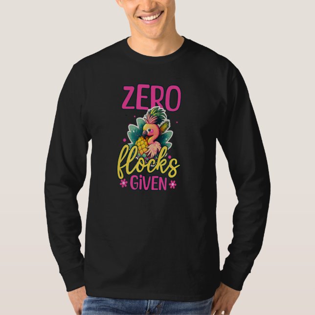 Null Herden Flamingo Ananas gegeben T-Shirt (Vorderseite)