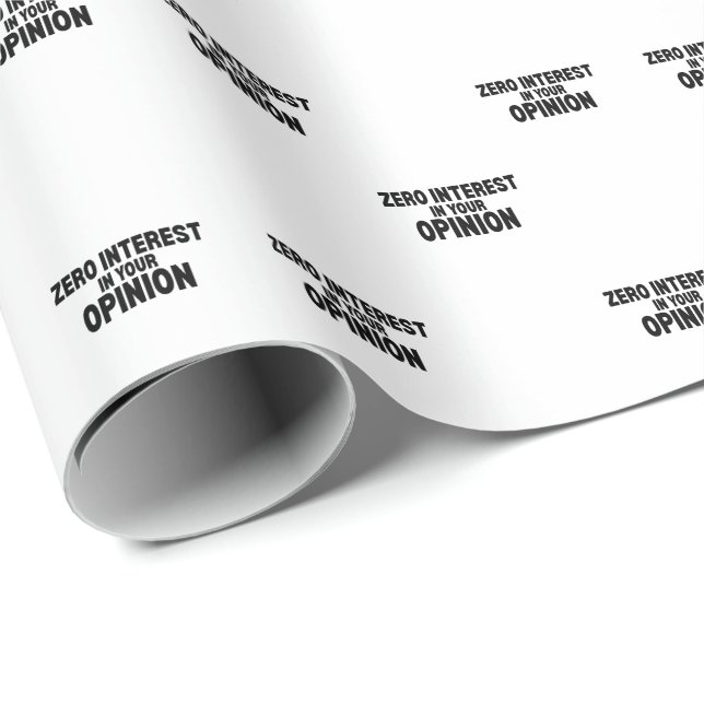 Null Interesse An Deiner Meinung Typografisches Ve Geschenkpapier (Rolleneckpunkt)
