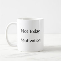 Null Motivation Funny Mug