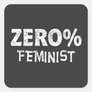 Null Prozent feministischer Antifeminist 0% femini Quadratischer Aufkleber