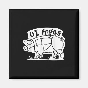Null Prozent Vegane lustige Grillen Carnivore Flei Magnet