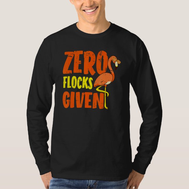 Null Schwärme gegeben Rosa Flamingo Watvogel T-Shirt (Vorderseite)