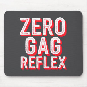 Null-Würgereflex, Meme Lustige Junggesellinnenpart Mousepad