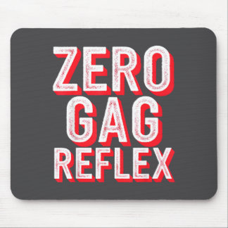 Null-Würgereflex, Meme Lustige Junggesellinnenpart Mousepad