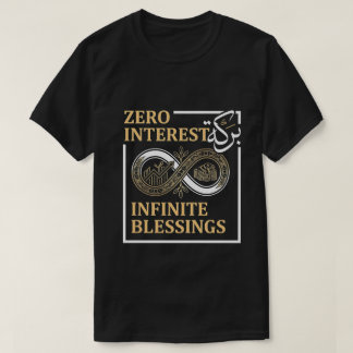 Null Zinsen, unendlicher Segen - Islamische Finanz T-Shirt