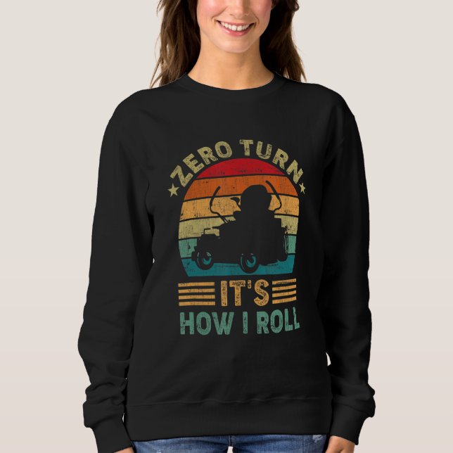 Nullumdrehung, so rolle ich Retro-Rasenmäher G Sweatshirt (Vorderseite)