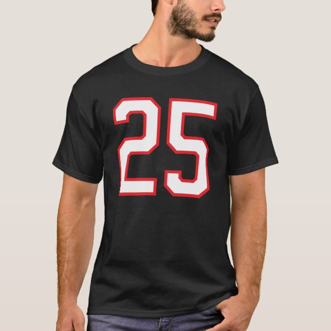 Number #25 Sports Jersey Birthday Red White Lucky  T-Shirt (Vorderseite)