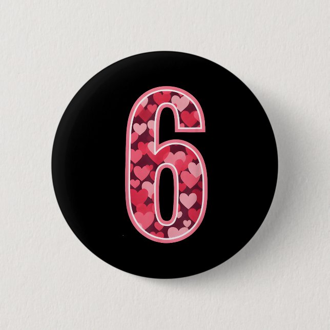 Number 6 Tee Six Seven 6 7 67 Valentines Matching  Button (Vorderseite)
