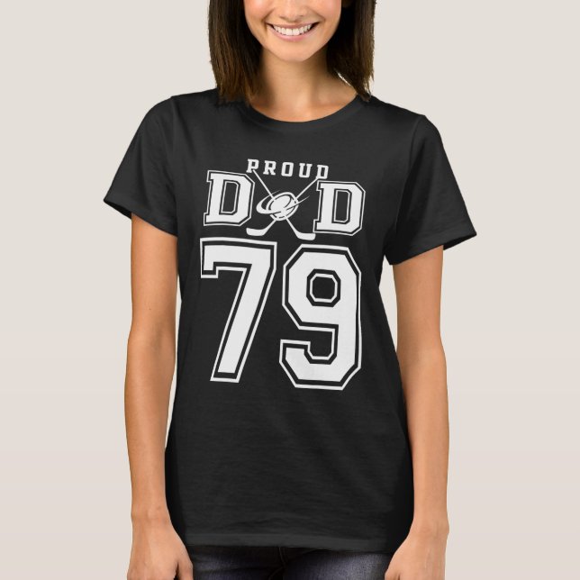 Number 79 Custom Proud Hockey Dad Personalized For T-Shirt (Vorderseite)