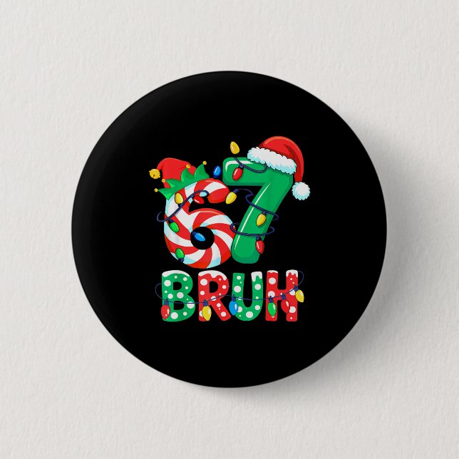 Number 7 Funny Meme Saying 6 7 Six Seven Christmas Button (Vorderseite)