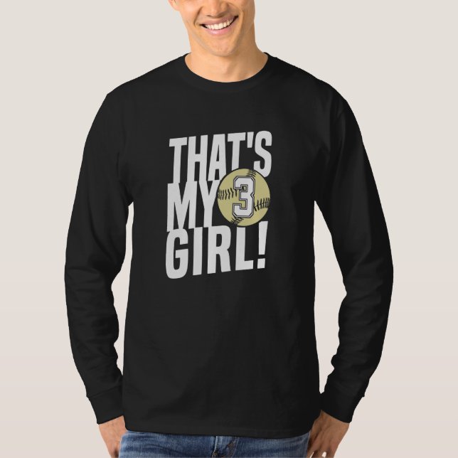 Number Three That's My Girl  3 Softball Mom Dad Fa T-Shirt (Vorderseite)