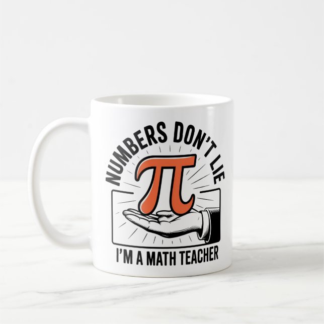 Numbers Don’t Lie – Funny Math Teacher Kaffeetasse (Links)