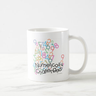Numerisch herausgefordert Mathematik Phobia Funny Tasse