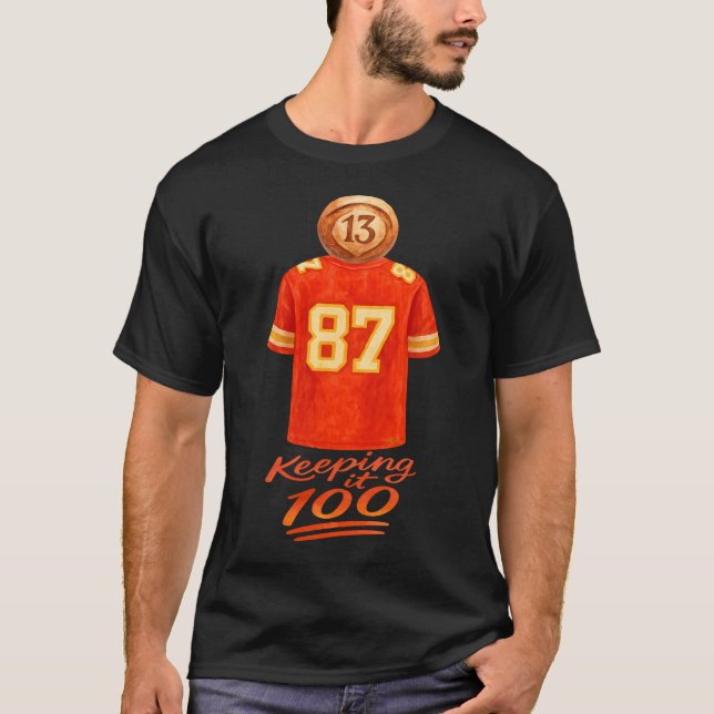 Numerology It Adds Up: Keeping It 100 T-Shirt (Vorderseite)