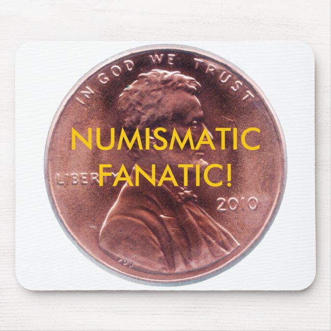 NUMISMATISCHER FANATIKER! MAUSUNTERLAGE MOUSEPAD (Vorne)