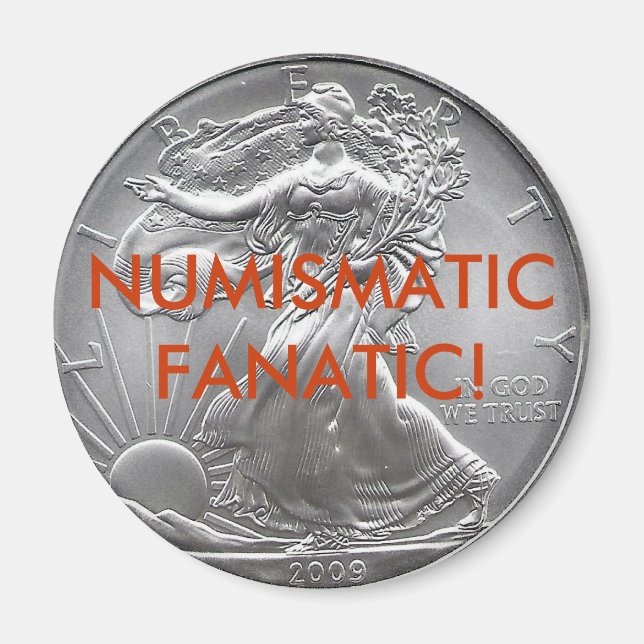 NUMISMATISCHES FANATISCHES ZEICHEN MAGNET (Vorne)