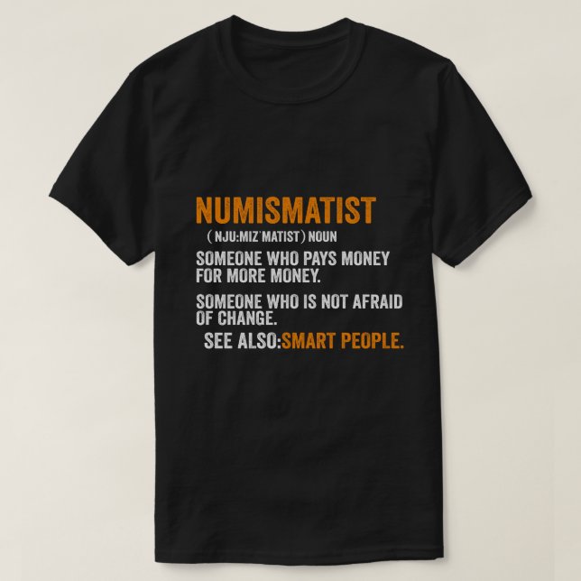 Numismatistische Definition für Münzsammlergeld Nu T-Shirt (Design vorne)