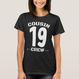 Nummer 19 Cousin Crew Wiedersehen Matching Family T-Shirt