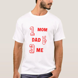 Nummer 1 Mama 2 Vater 3 Ar T-Shirt