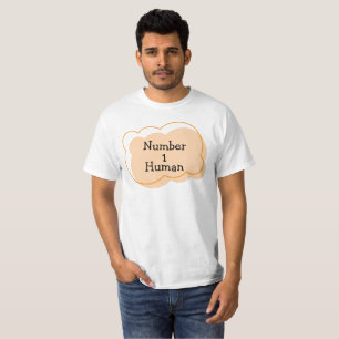 Nummer 1 Menschlicher T - Shirt