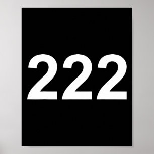 Nummer 222 im weißen Schriftart auf kkground Fun H Poster