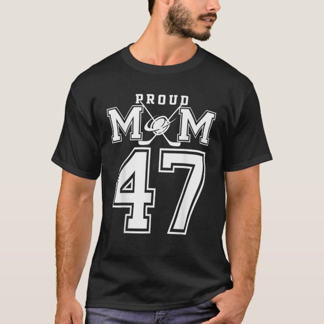 Nummer 47 Custom Proud Hockey Mama Personalisiert  T-Shirt (Vorderseite)