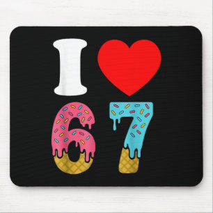 Nummer 67 Ich liebe sechs sieben Clic 6 7 67 Meme  Mousepad