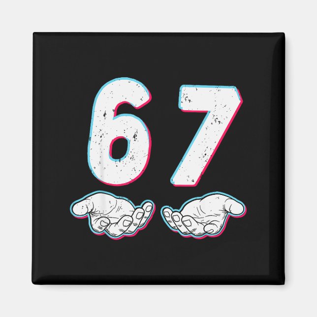 Nummer 67 Matching Sechs Sieben 6 7 Meme 6-7 Hallo Magnet (Vorne)