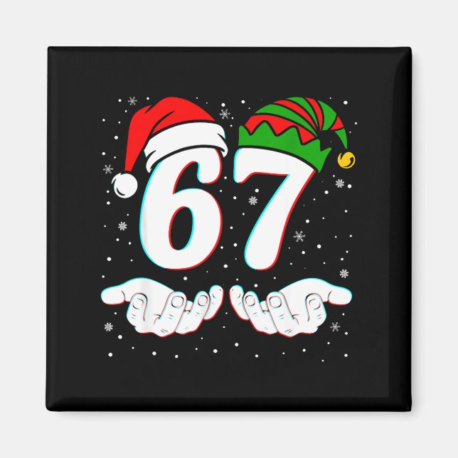 Nummer 67 Matching Six Seven 6 7 Meme 6-7 Weihnach Magnet (Vorne)
