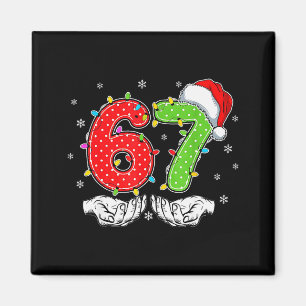 Nummer 67 Matching Six Seven 6 7 Meme 6-7 Weihnach Magnet