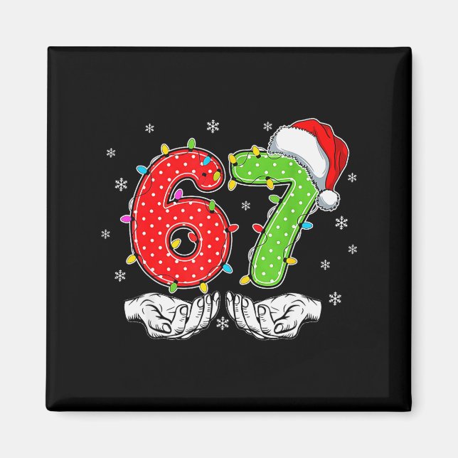 Nummer 67 Matching Six Seven 6 7 Meme 6-7 Weihnach Magnet (Vorne)