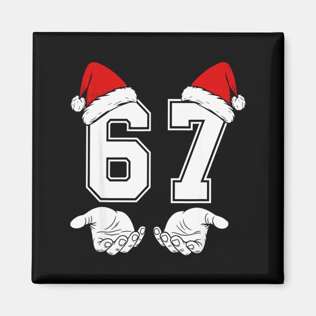 Nummer 67 Matching Six Seven 6 7 Meme 6 7 Weihnach Magnet (Vorne)