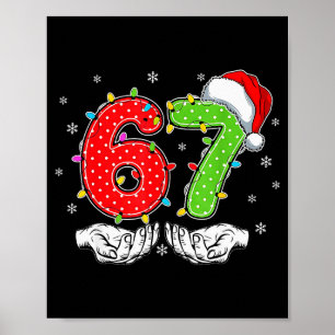 Nummer 67 Matching Six Seven 6 7 Meme 6-7 Weihnach Poster