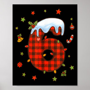 Nummer 67 passend Weihnachten 6 7 Sechs Sieben 6-7 Poster