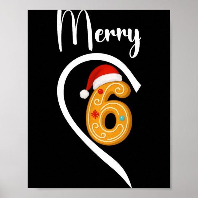 Nummer 67 Passendes Weihnachten 6 7 Sechs Sieben 6 Poster (Vorne)