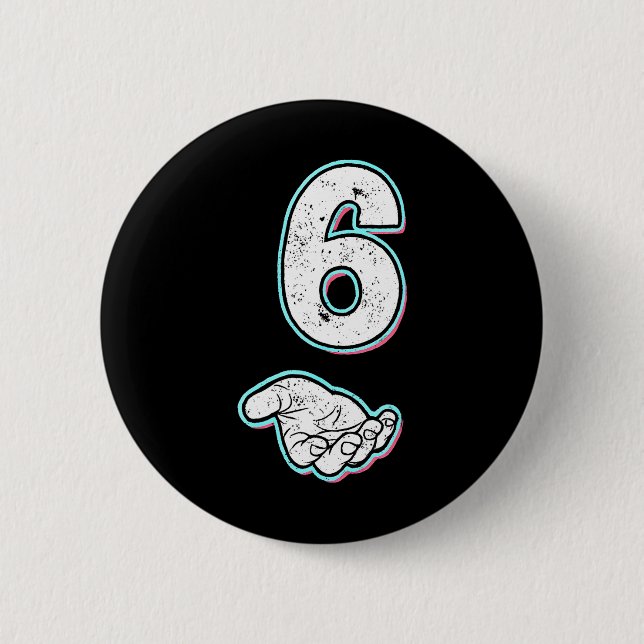Nummer 6 passend zu 67 Meme Halloween Kostüm Männe Button (Vorderseite)