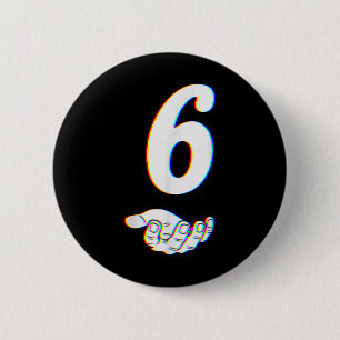 Nummer 6 passend zu 67 Meme Halloween-Kostüm Männe Button